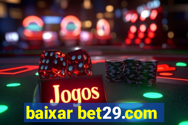 baixar bet29.com